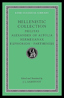 【预售】Hellenistic Collection: Philitas. Alexander of Ae