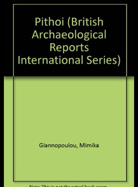 【预售】Pithoi Technology and History of Storage Vessels