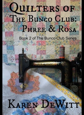 【预售】Quilters of the Bunco Club: Phree & Rosa