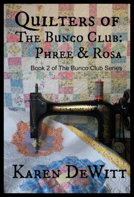 【预售】Quilters of the Bunco Club: Phree & Rosa