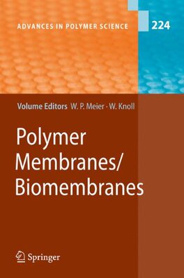 【预订】Polymer Membranes/Biomembranes