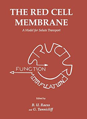 【预售】The Red Cell Membrane: A Model for Solute Transport