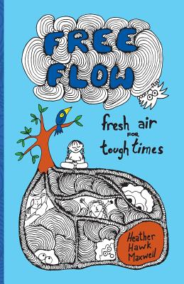 【预售】Free Flow: Fresh Air for Tough Times