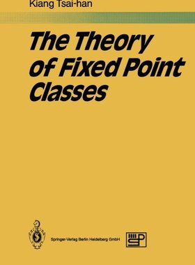 【预订】The Theory of Fixed Point Classes