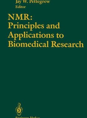 【预售】NMR: Principles and Applications to Biomedical...