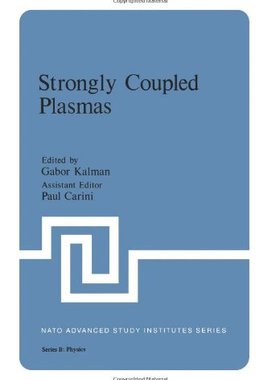【预售】Strongly Coupled Plasmas