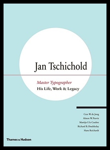 【预售】Jan Tschichold: Master Typographer: His Life, W