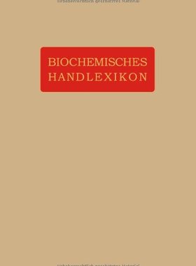 【预订】Biochemisches Handlexikon: VII. Band...