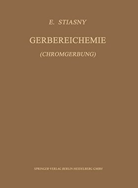 【预订】Gerbereichemie: Chromgerbung