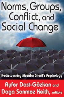 Groups Conflict and Change Norms Social Redis... 预售