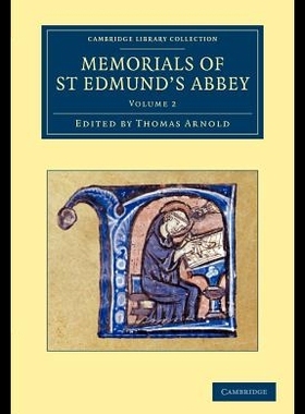 【预售】Memorials of St Edmund's Abbey - Volum