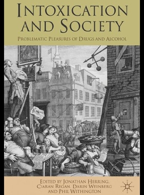 【预售】Intoxication and Society: Problematic Pleasures o