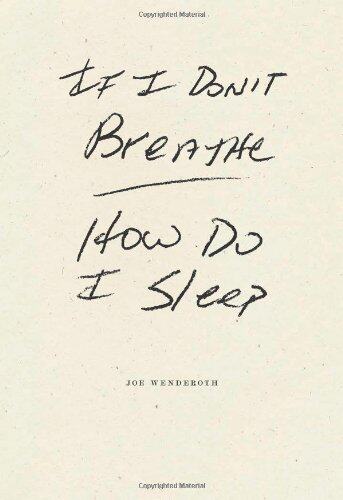 【预售】If I Don't Breathe How Do I Sleep