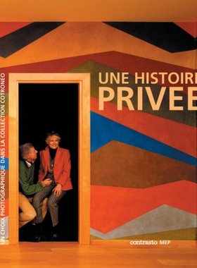 【预订】Une Histoire Privee: Contemporary It...