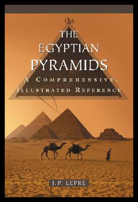 【预售】The Egyptian Pyramids: A Comprehensive, Illustrat