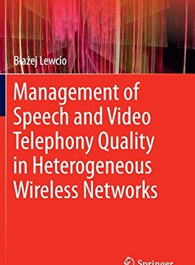 【预订】Management of Speech and Video Telep...