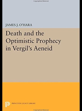 【预售】Death and the Optimistic Prophecy in Vergil's Aen