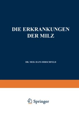 【预订】Die Erkrankungen Der Milz. Die Hepat...