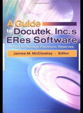 【预售】A Guide to Docutek, Inc.'s ERes Software: A Way t