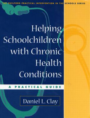 【预售】Helping Schoolchildren with Chronic Health Con...
