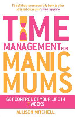 【预售】Time Management for Manic Mums