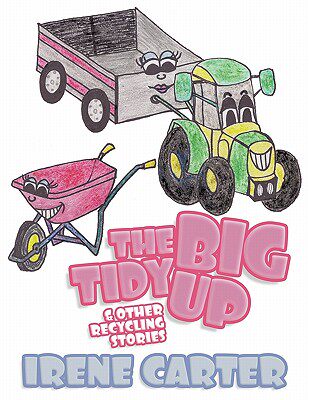 【预售】The Big Tidy Up: & Other Recycling Stories