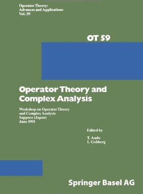 【预售】Operator Theory and Complex Analysis: Workshop...