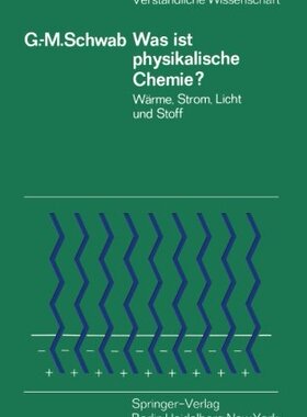 【预订】Was Ist Physikalische Chemie?: Warme...