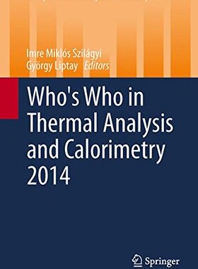 【预售】Who Is Who in Thermal Analysis and Calorimetry