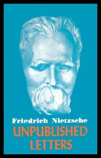 Unpublished Nietzsche Lett 预售