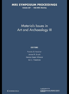 【预售】Materials Issues in Art and Archaeology III: Volu