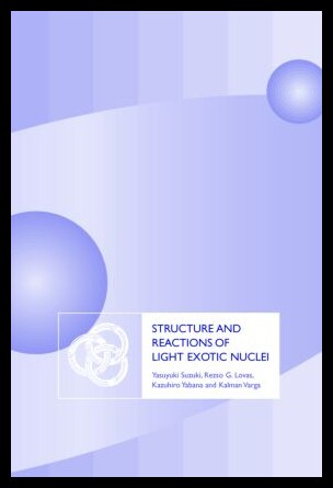 【预售】Structure and Reactions of Light Exotic Nuclei