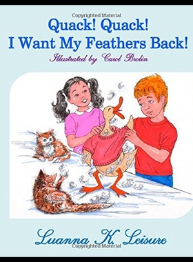 【预售】Quack! Quack! I Want My Feathers Back!