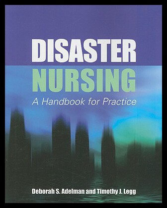 【预售】Disaster Nursing: A Handbook for Practice