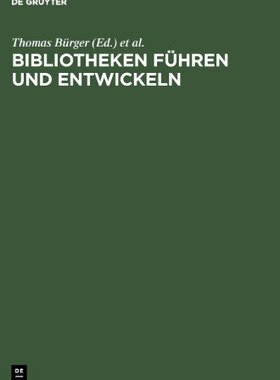 【预售】Bibliotheken Fuhren Und Entwickeln