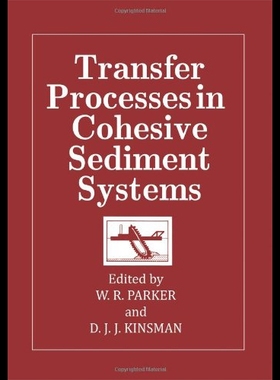 【预售】Transfer Processes in Cohesive Sediment Systems