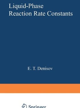 【预售】Liquid-Phase Reaction Rate Constants