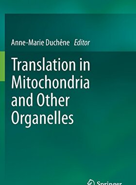 【预订】Translation in Mitochondria and Othe...