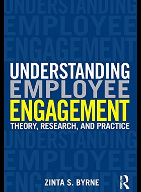 【预售】Understanding Employee Engagement: Theory, Resear