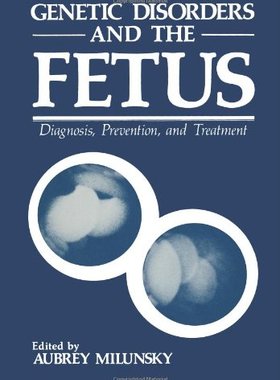 【预售】Genetic Disorders and the Fetus: Diagnosis, Pr...
