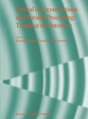 【预订】Optical Interconnections and Paralle...
