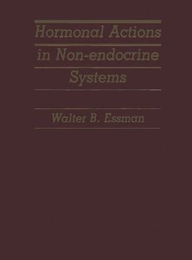 【预订】Hormonal Actions in Non-Endocrine Systems