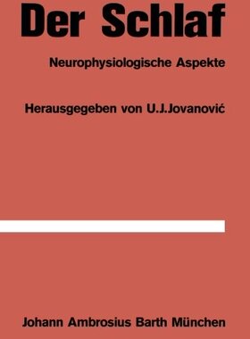 【预订】Der Schlaf: Neurophysiologische Aspekte