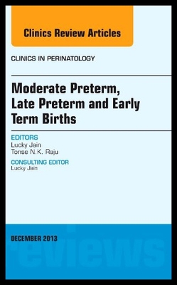 【预售】Moderate Preterm, Late Preterm, and Early Term Bi