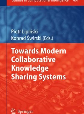 【预订】Towards Modern Collaborative Knowled...