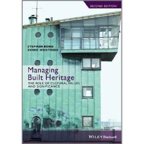 【预订】Managing Built Heritage - the Role o...