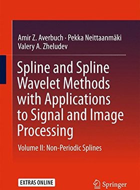 【预订】Spline and Spline Wavelet Methods wi...