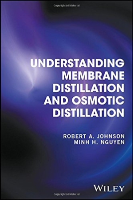 【预订】Understanding Membrane Distillation ...