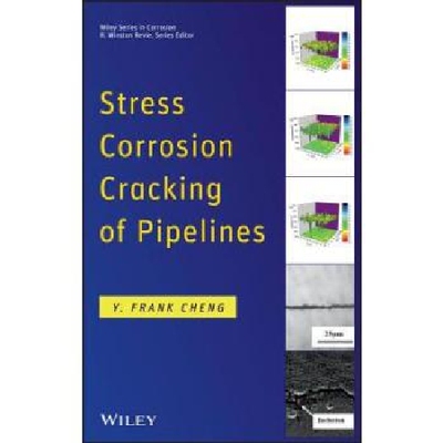 【预订】Stress Corrosion Cracking of Pipelin...