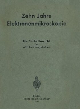 【预订】Zehn Jahre Elektronenmikroskopie: Ei...